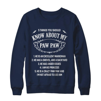 5 Things You Should Know About My Paw Paw Granddaughter-T-Shirt & Sweatshirt-Crewneck Sweatshirt-Navy