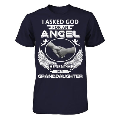 I Asked God For An Angel He Sent Me My Granddaughter-T-Shirt & Hoodie-Premium T-Shirt-Midnight Navy