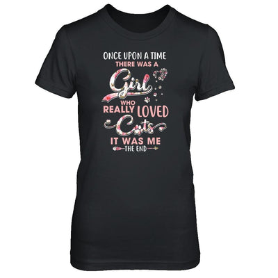 Once Upon A Time There Was A Girl Who Really Loved Cats-T-Shirt & Tank Top-Women's T-Shirt-Black