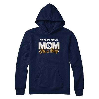 Proud New Mom It's A Boy New Baby-T-Shirt & Hoodie-Pullover Hoodie-Navy