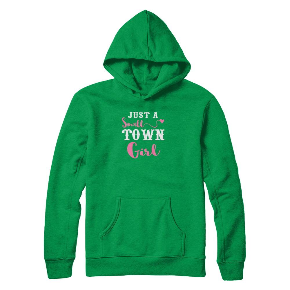 Just A Small Town Girl-T-Shirt & Tank Top-Pullover Hoodie-Irish Green