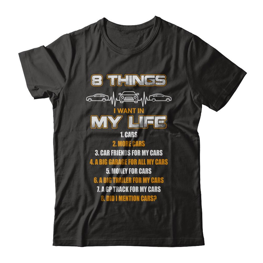 08 Things I Want In My Life Car Drift-T-Shirt & Hoodie-Premium T-Shirt-Black