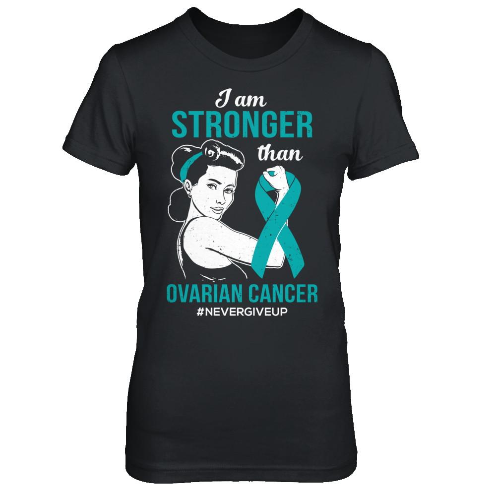 I Am Stronger Than Ovarian Cancer Awareness Support-T-Shirt & Hoodie-Women's T-Shirt-Black