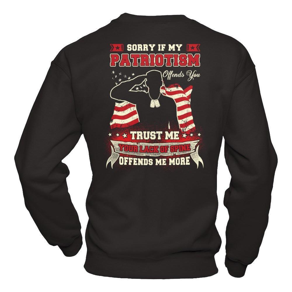 Sorry If My Patriotism Offends You Trust Me-T-Shirt & Hoodie-Crewneck Sweatshirt-Black
