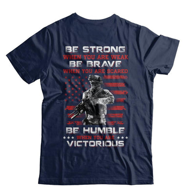 Veteran Army Be Strong When You Are Weak-T-Shirt & Hoodie-Classic T-Shirt-Navy