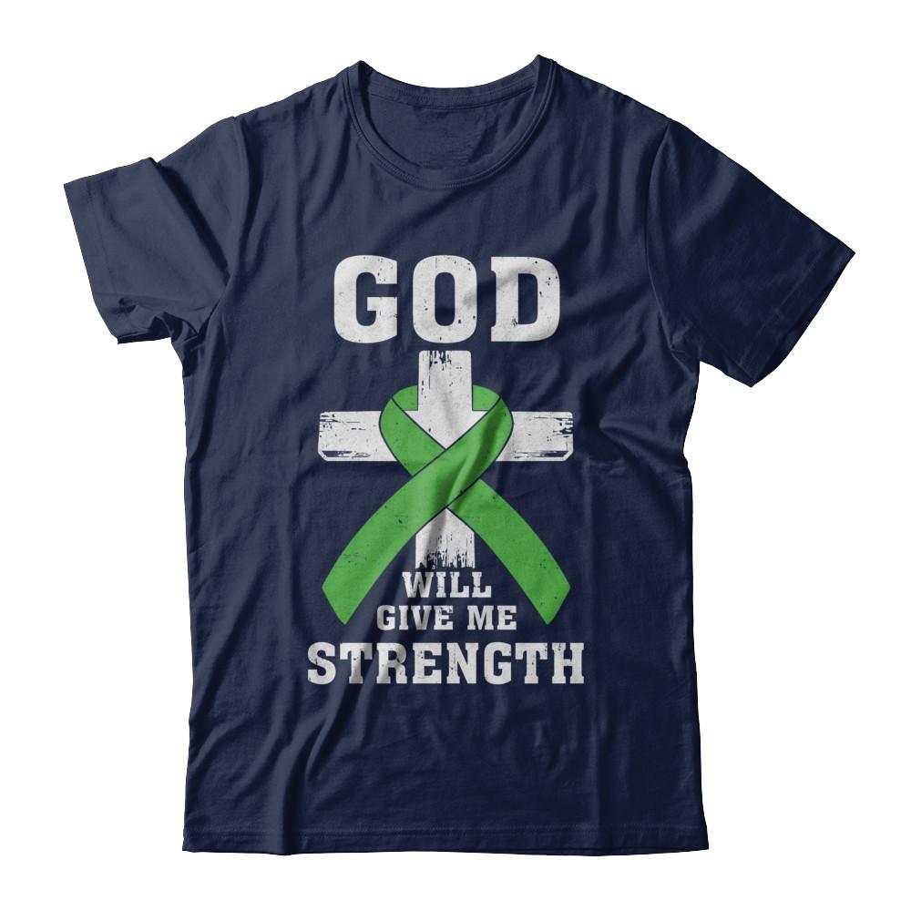 God Will Give Me Strength Green Awareness Ribbon Gift-T-Shirt & Hoodie-Classic T-Shirt-Navy
