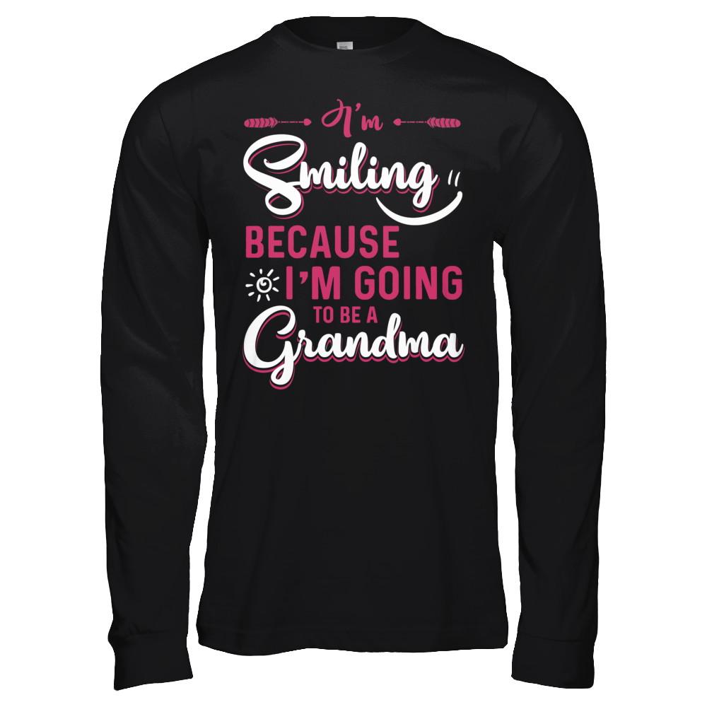 I'm Smiling Because I'm Going To Be A Grandma-T-Shirt & Hoodie-Long Sleeve T-Shirt-Black