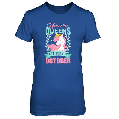 Unicorn Queens Are Born In October Birthday Gift-T-Shirt & Tank Top-Women's T-Shirt-Royal