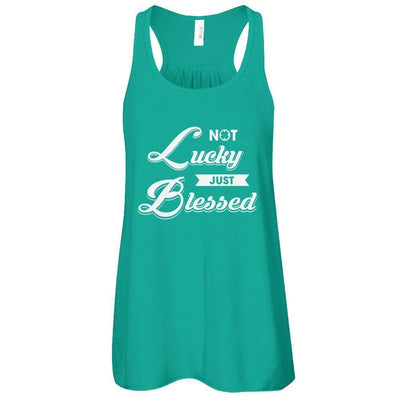Not Lucky Just Blessed-T-Shirt & Tank Top-Women's Flowy Racerback Tank-Kelly
