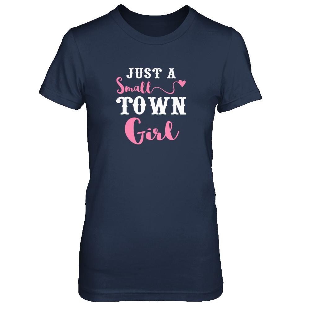 Just A Small Town Girl-T-Shirt & Tank Top-Women's T-Shirt-Navy