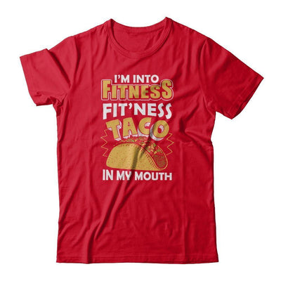 I'm Into Fitness Fit'ness Taco In My Mouth-T-Shirt & Tank Top-Premium T-Shirt-Red
