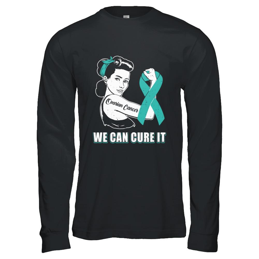 Ovarian Cancer Awareness Survivor We Can Cure It-T-Shirt & Hoodie-Long Sleeve T-Shirt-Black