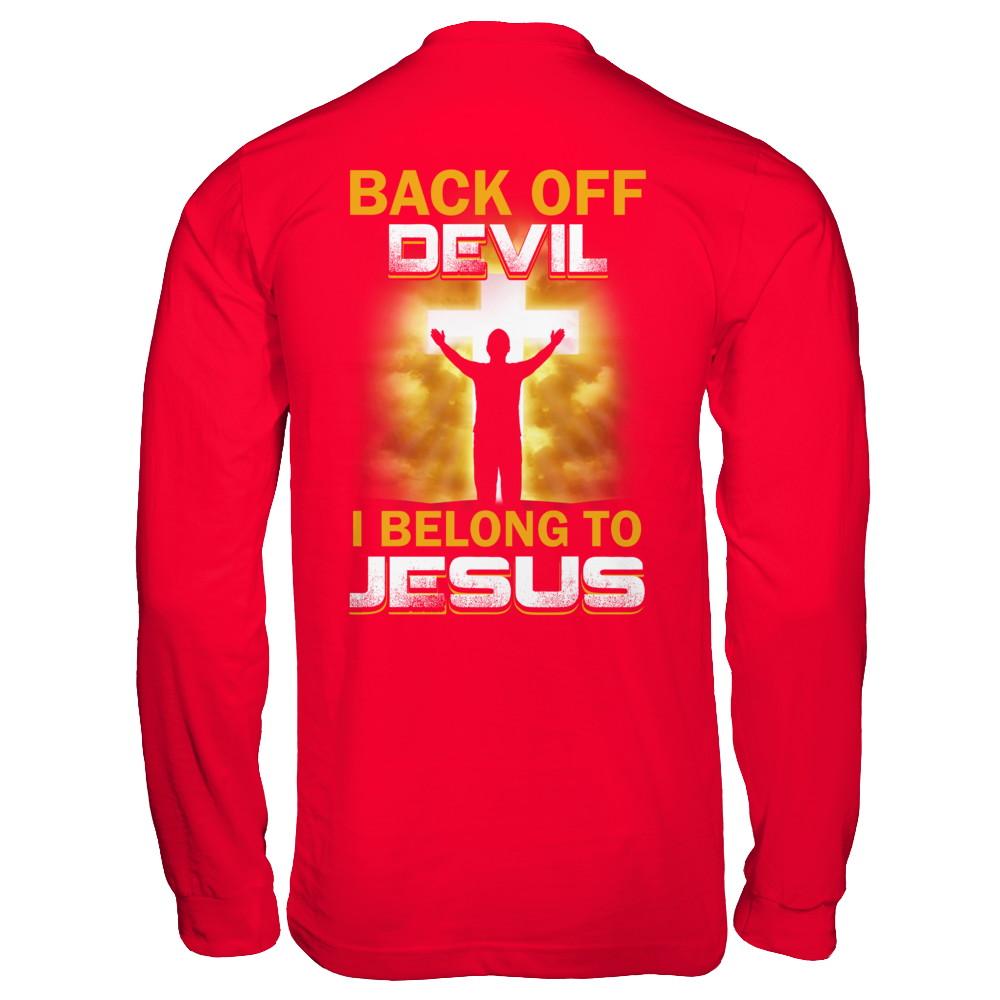 Back Off Devil I Belong To Jesus Christian-T-Shirt & Hoodie-Long Sleeve T-Shirt-Red