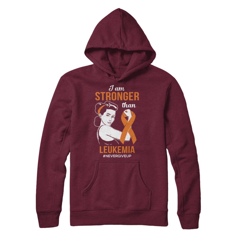 I Am Stronger Than Leukemia Awareness Support-T-Shirt & Hoodie-Pullover Hoodie-Maroon