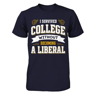 I Survived College Without Becoming A Liberal-T-Shirt & Hoodie-Premium T-Shirt-Midnight Navy