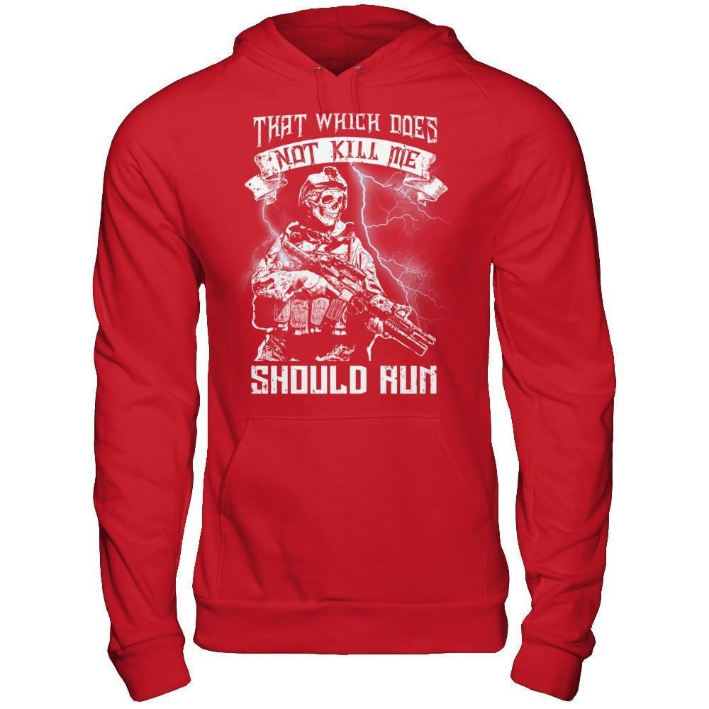 Veteran That Which Does Not Kill Me Should Run-T-Shirt & Hoodie-Pullover Hoodie-Red