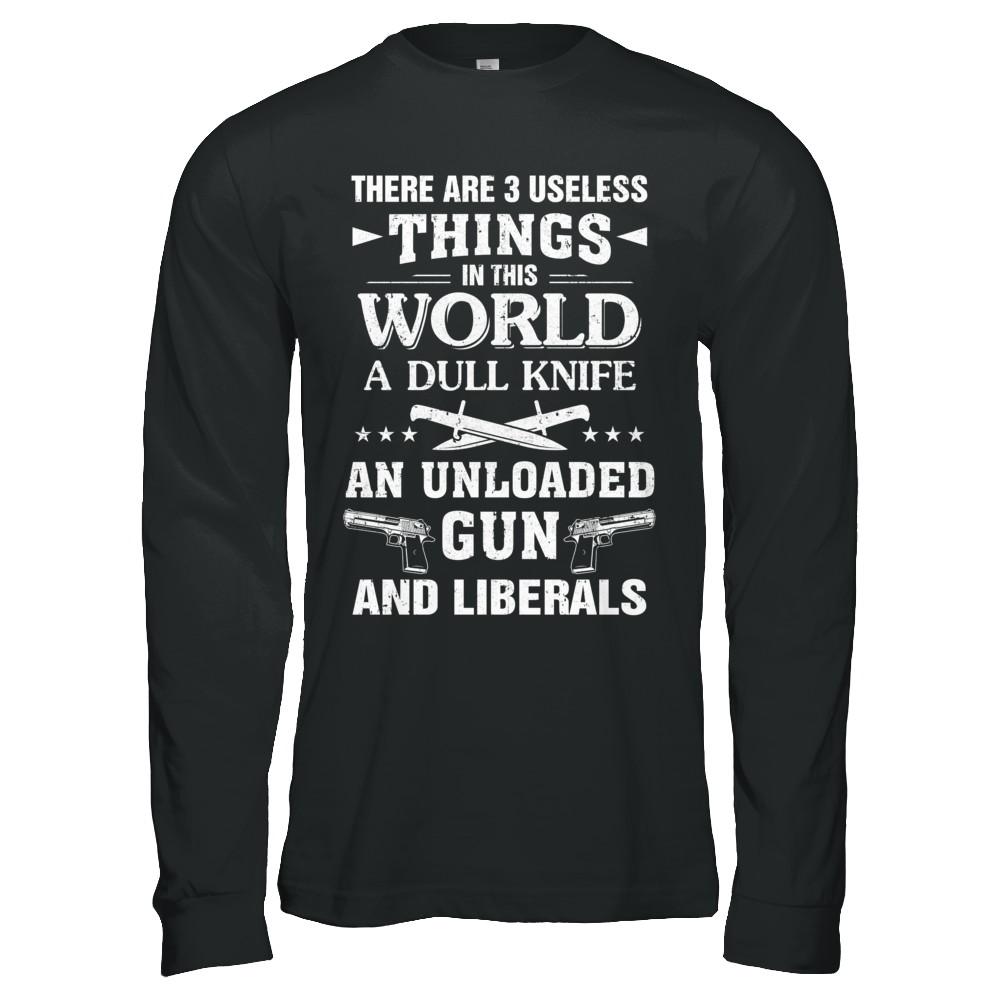 3 Useless Things Knight Gun Liberals Politics-T-Shirt & Hoodie-Long Sleeve T-Shirt-Black