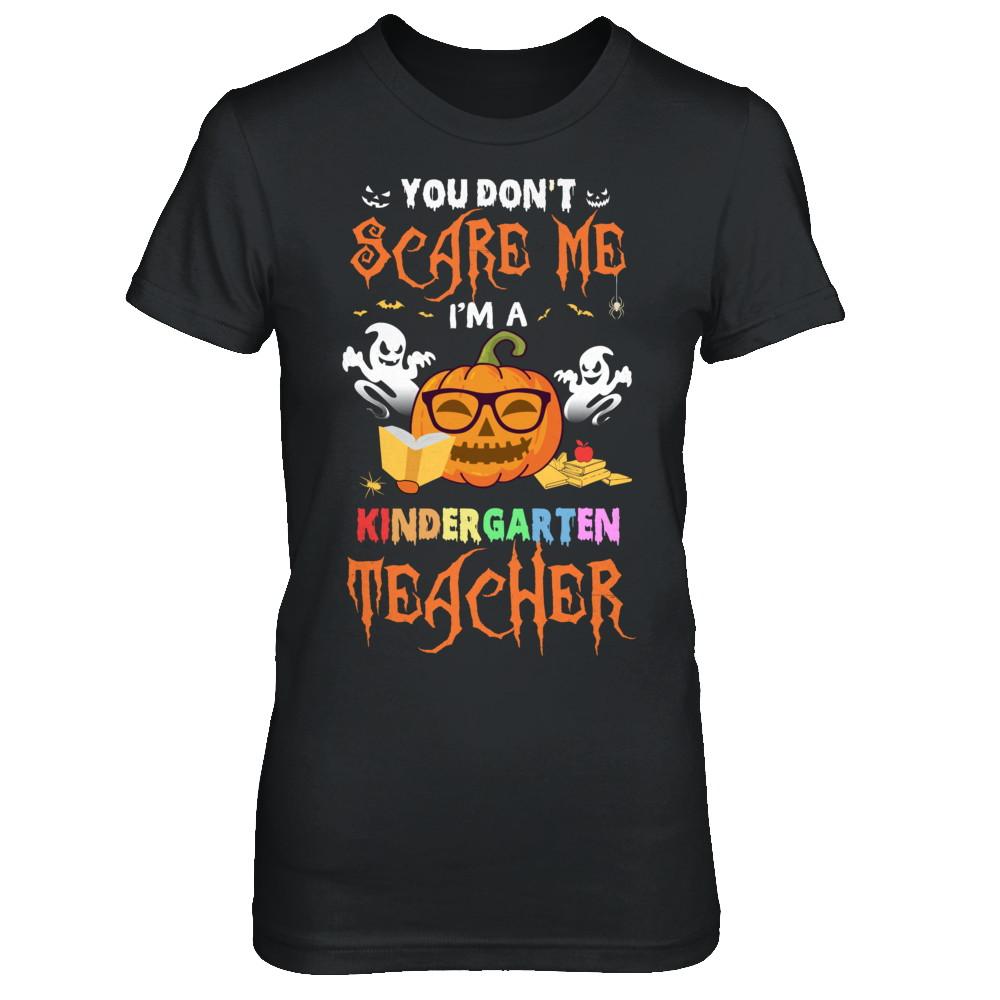 You Dont Scare Me Im A Kindergarten Teacher Halloween-T-Shirt & Hoodie-Women's T-Shirt-Black
