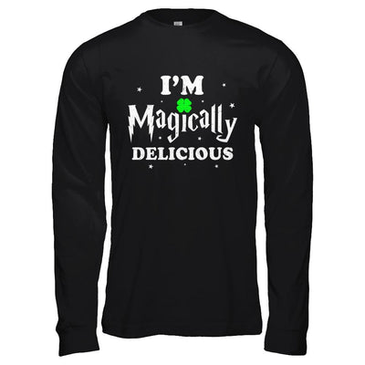 I'm Magically Delicious Funny St Patricks Day-T-Shirt & Hoodie-Long Sleeve T-Shirt-Black