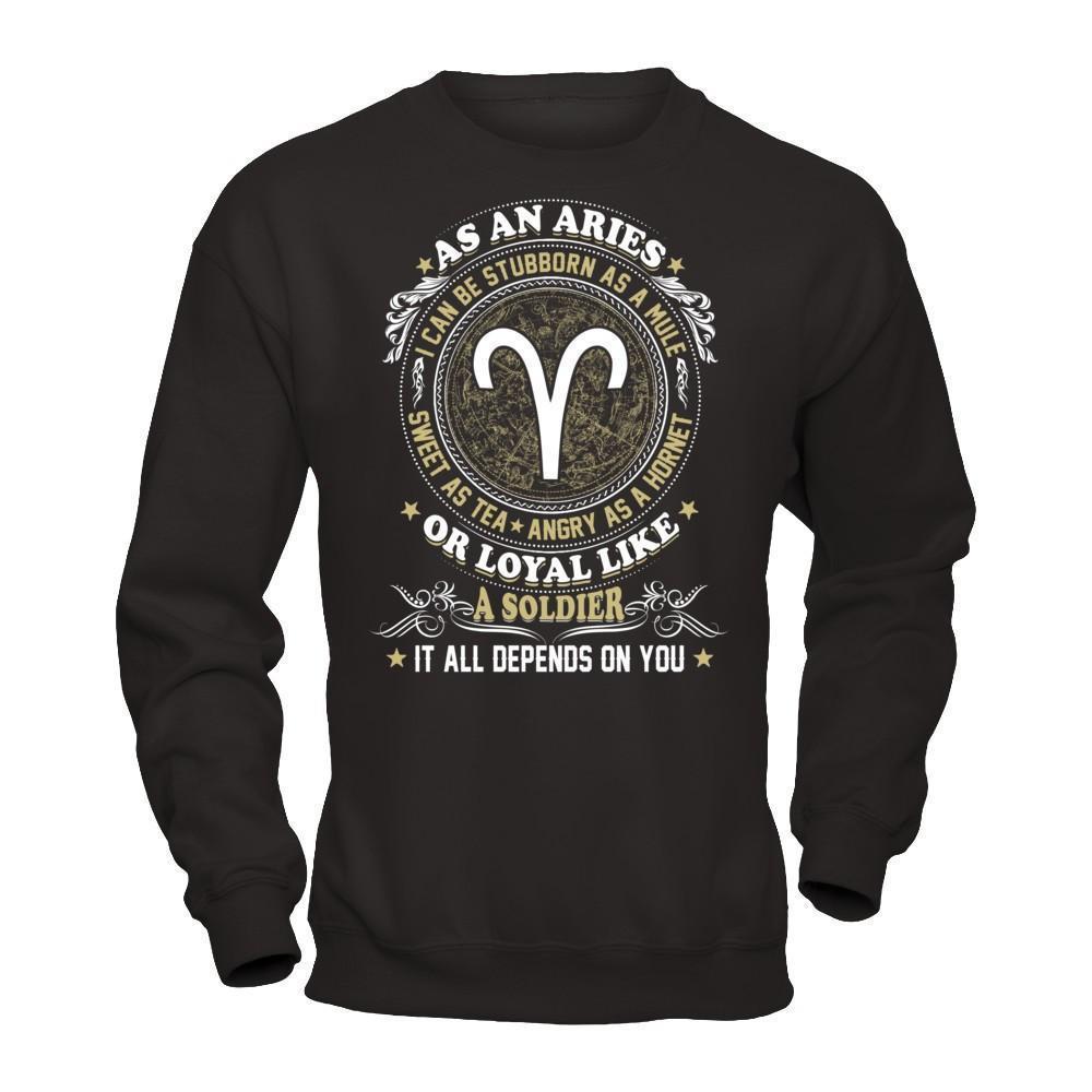 As An Aries I Can Be Stubborn As A Mule-T-Shirt & Hoodie-Crewneck Sweatshirt-Black
