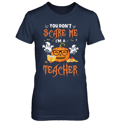 You Dont Scare Me Im A Teacher Halloween-T-Shirt & Hoodie-Women's T-Shirt-Navy