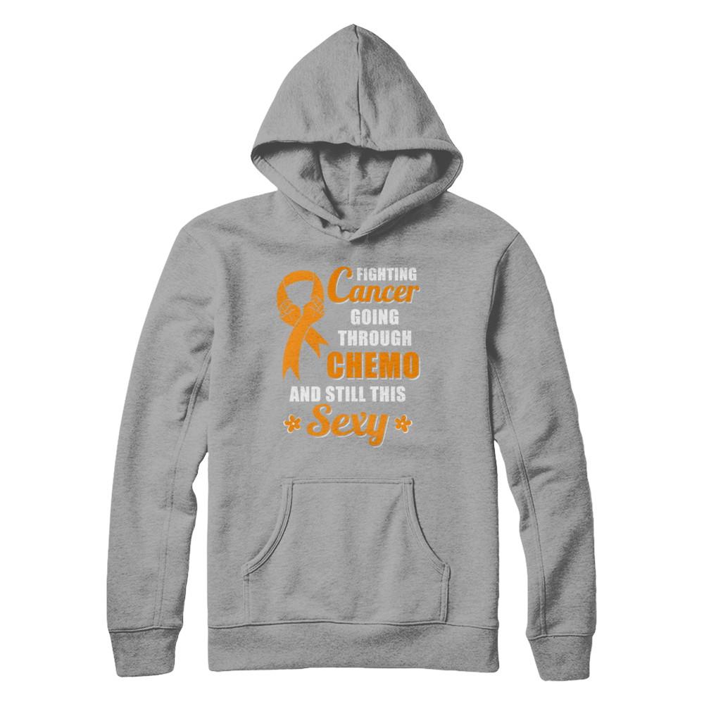 Fighting Cancer Chemo And Still This Sexy Orange Awareness-T-Shirt & Hoodie-Pullover Hoodie-Light Steel