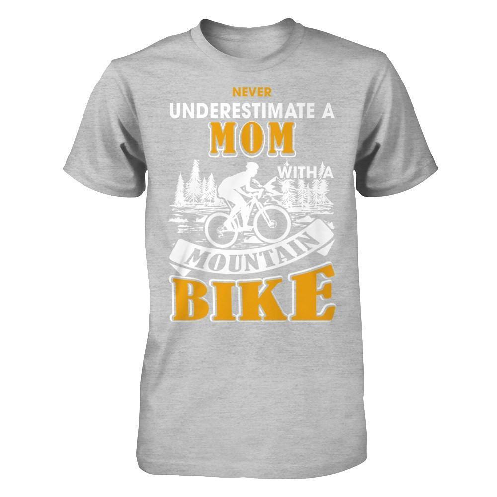 Never Underestimate A Mom With A Mountain Bike-T-Shirt & Hoodie-Premium T-Shirt-Heather Gray