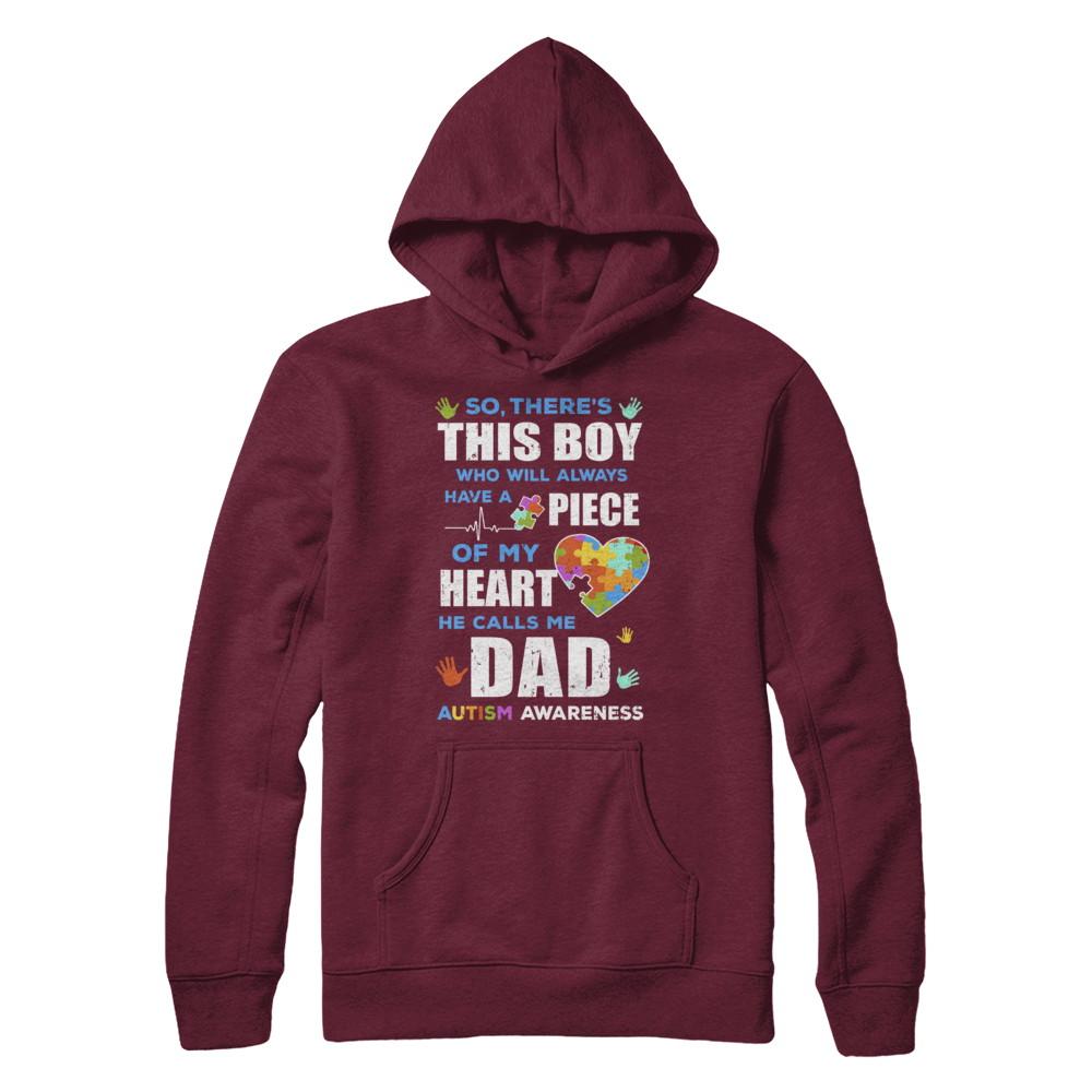 There's This Boy He Calls Me Dad Autism Awareness-T-Shirt & Hoodie-Pullover Hoodie-Maroon
