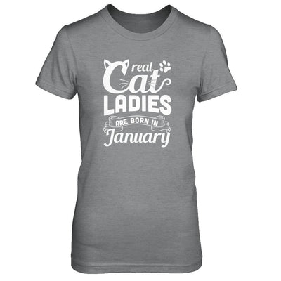 Real Cat Ladies Are Born In January Cat Day-T-Shirt & Tank Top-Women's T-Shirt-Sport Grey