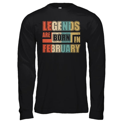 Classic Vintage Legends Are Born In February Birthday-T-Shirt & Hoodie-Long Sleeve T-Shirt-Black
