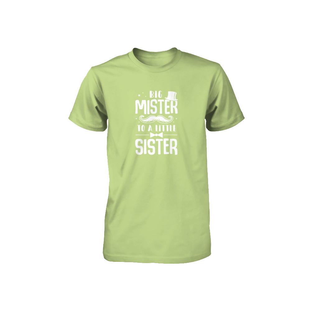 Big Mister To A Little Sister Baby Kid Shower Youth-Youth Shirt-Toddler T-Shirt-Key Lime