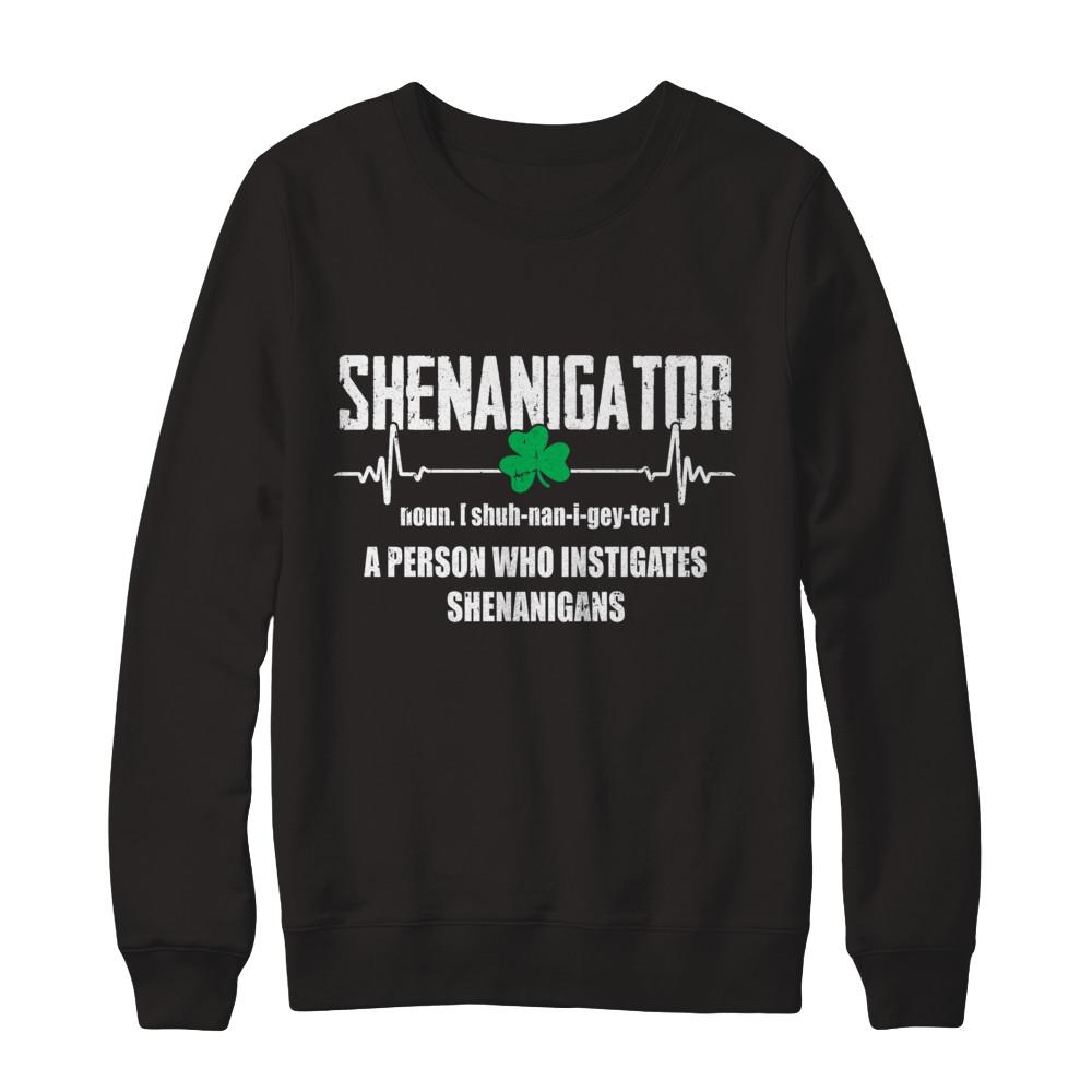 Shenanigator Definition Happy St Patrick's Day-T-Shirt & Hoodie-Crewneck Sweatshirt-Black