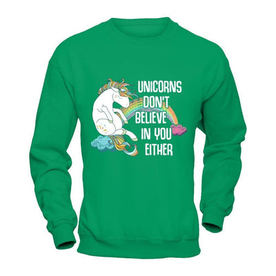Unicorns Don't Believe In You Either-T-Shirt & Hoodie-Crewneck Sweatshirt-Irish Green
