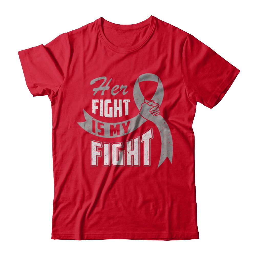 Her Fight is My Fight Brain Cancer Grey Gray Awareness Ribbon-T-Shirt & Hoodie-Premium T-Shirt-Red