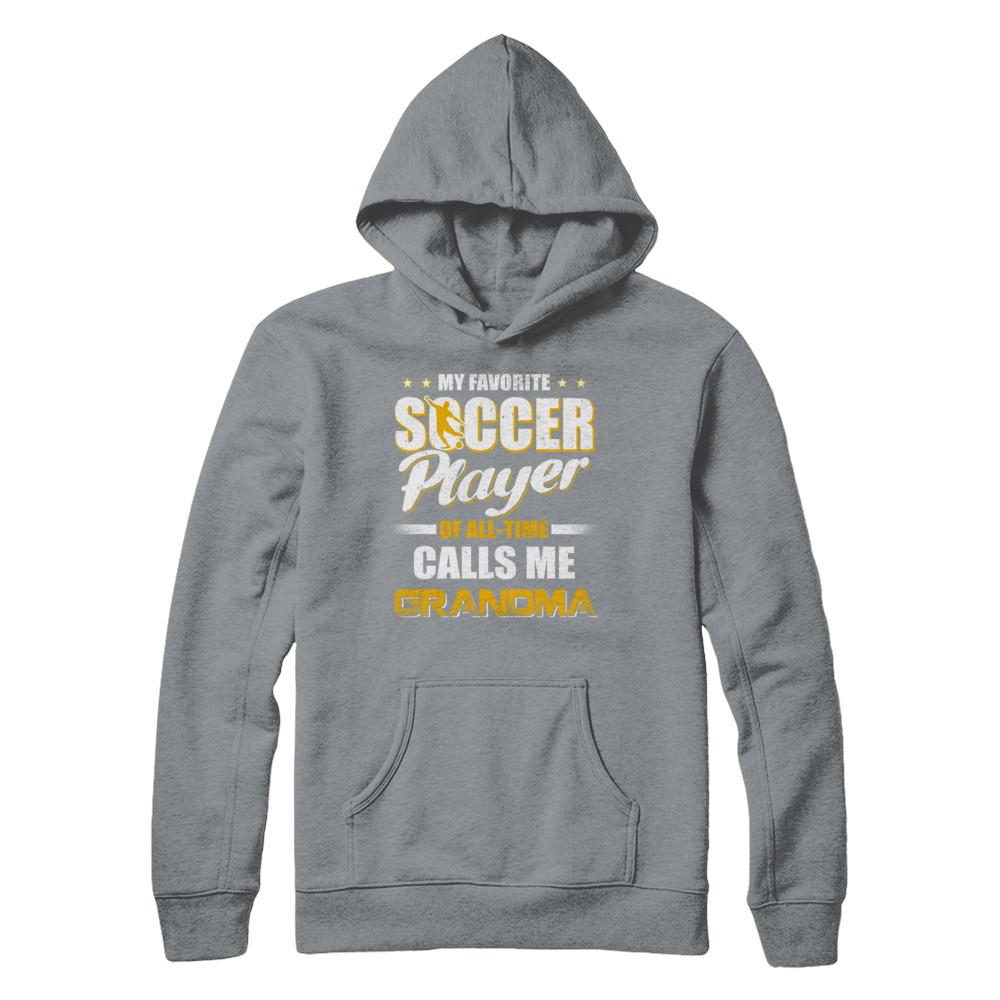 My Favorite Soccer Player Calls Me Grandma Soccer-T-Shirt & Hoodie-Pullover Hoodie-Light Steel