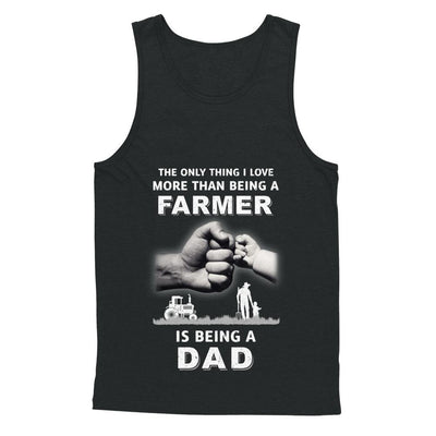 Love More Than Farmer Being A Dad Fathers Day-T-Shirt & Hoodie-Unisex Tank-Black