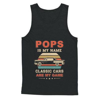 Vintage Pops Is My Name Class Cars Are My Game Fathers Day-T-Shirt & Hoodie-Unisex Tank-Black