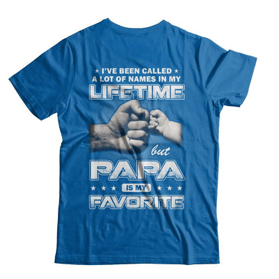 I've Been Called A Lot Of Names But Papa Is My Favorite-T-Shirt & Hoodie-Classic T-Shirt-Royal