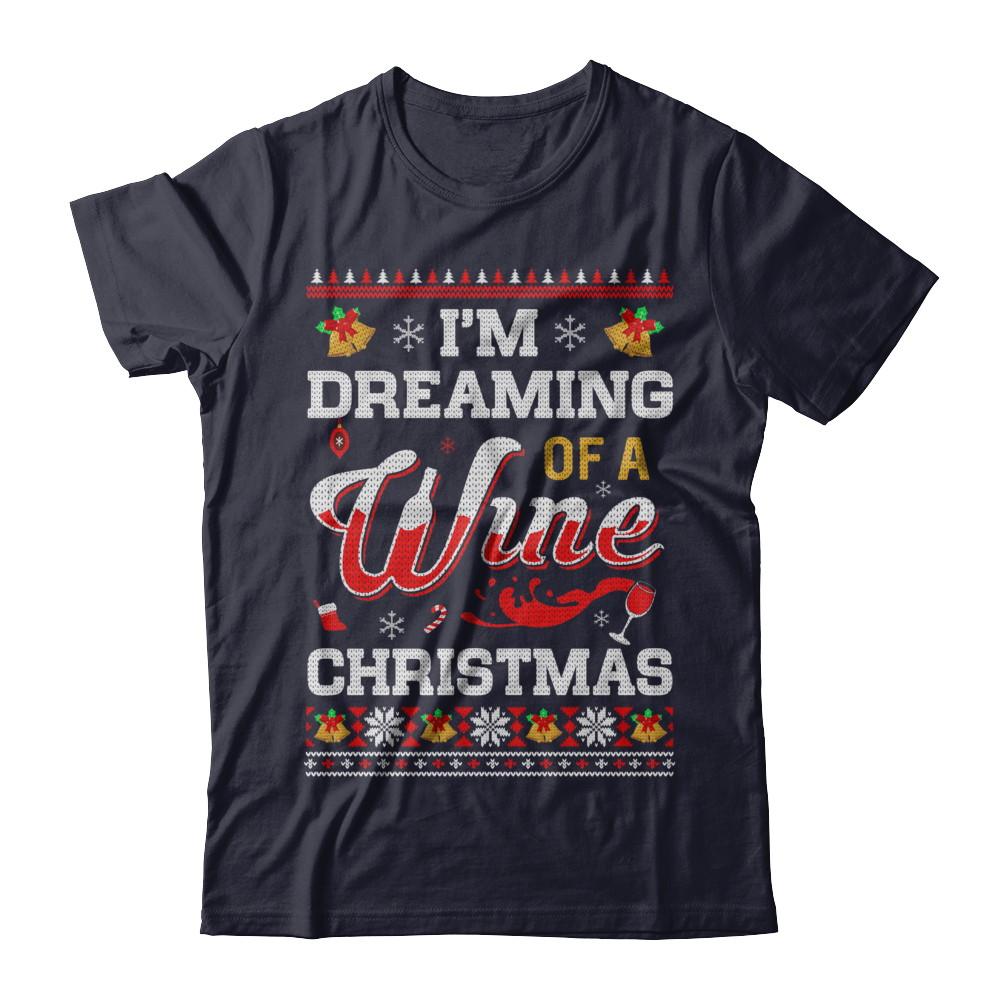 I'm Dreaming Of A Wine Christmas Ugly Sweater-T-Shirt & Sweatshirt-Premium T-Shirt-Midnight Navy