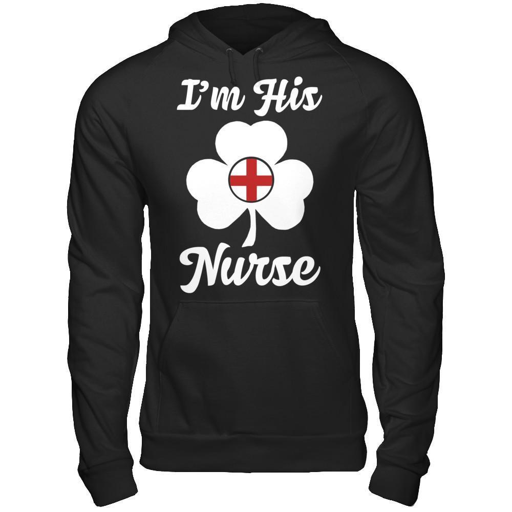I'm His Nurse Saint Patrick's Day-T-Shirt & Hoodie-Pullover Hoodie-Black