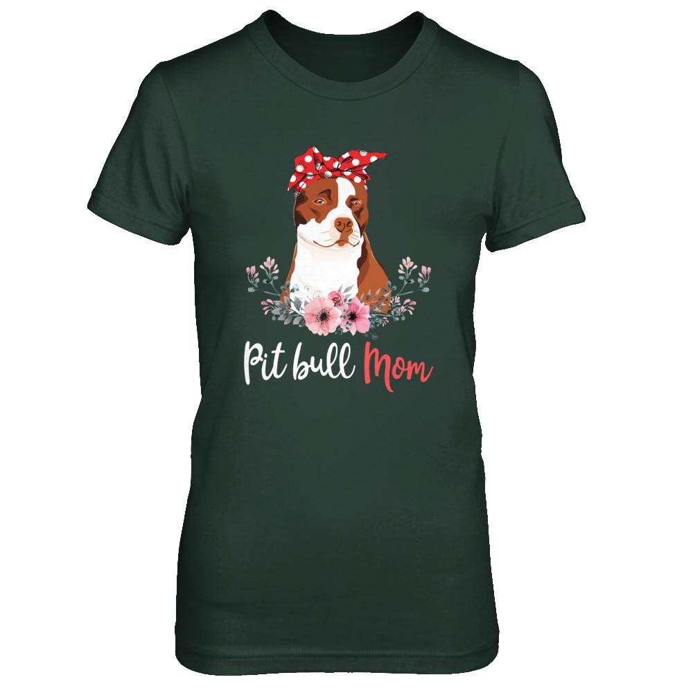 Pitbull Mom Gift For Women Dog Lover-T-Shirt & Hoodie-Women's T-Shirt-Forest Green