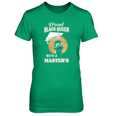 Graduation Proud Black Queen Masters Degree Graduate-T-Shirt & Tank Top-Women's T-Shirt-Irish Green