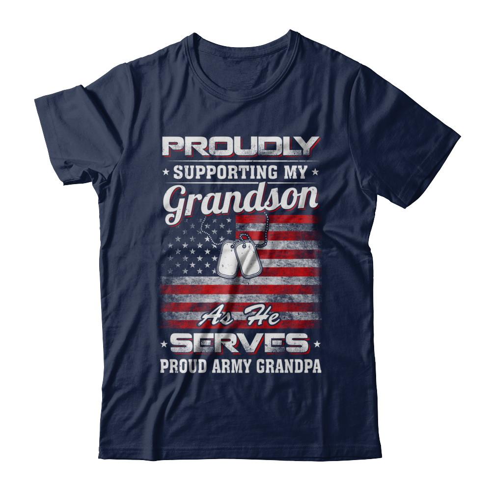 Supporting My Grandson As He Serves Proud Army Grandpa-T-Shirt & Hoodie-Classic T-Shirt-Navy