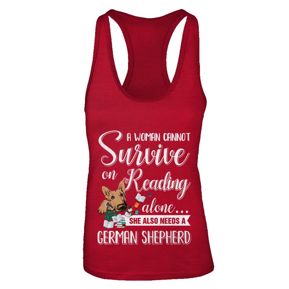 A Woman Cannot Survive On Reading Alone German Shepherd-T-Shirt & Tank Top-Women's Ideal Racerback Tank-Red