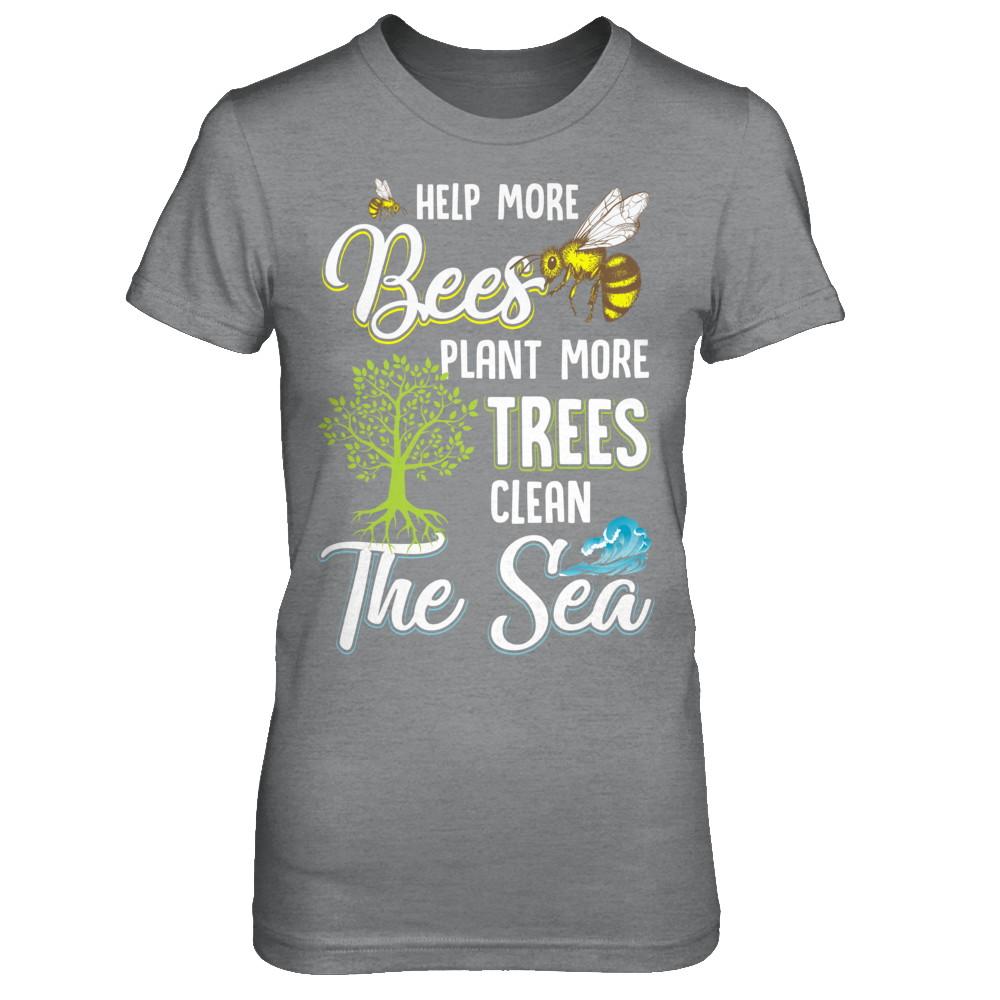 Help More Bees Plant More Trees Clean The Seas-T-Shirt & Hoodie-Women's T-Shirt-Sport Grey