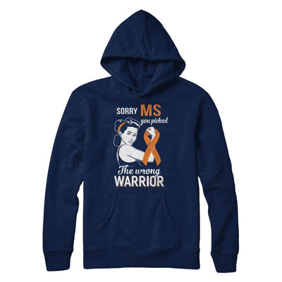 Sorry MS You Picked The Wrong Warrior Multiple Sclerosis-T-Shirt & Hoodie-Pullover Hoodie-Navy