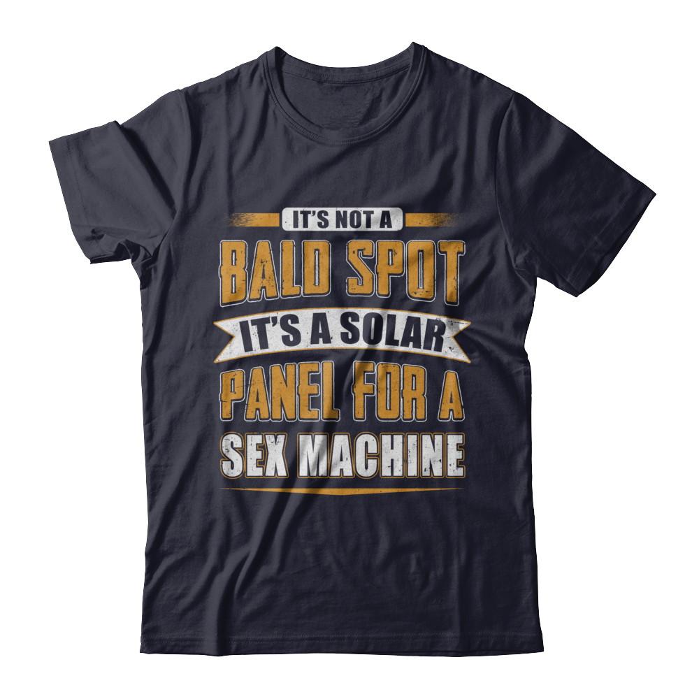 It's Not A Bald Spot It's A Solar Panel For A Sex Machine-T-Shirt & Hoodie-Premium T-Shirt-Midnight Navy