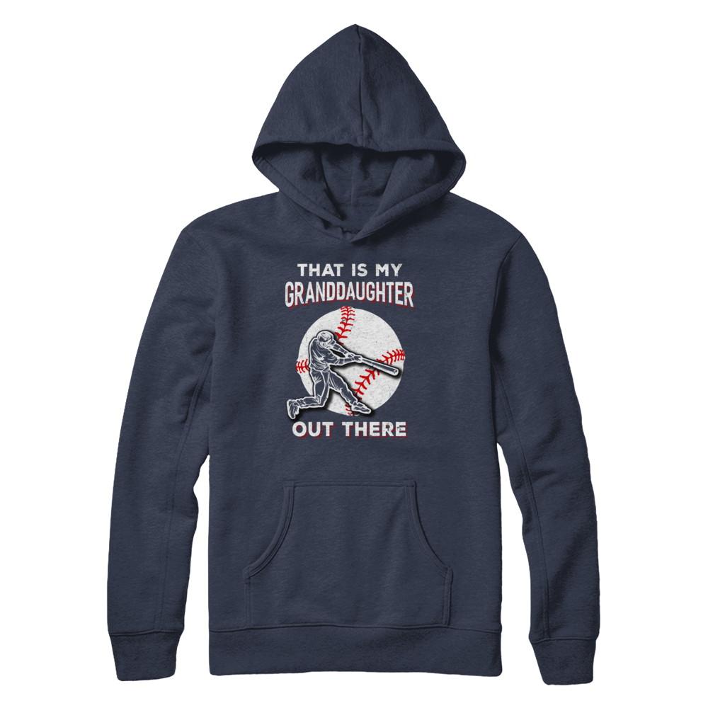 That's My Granddaughter Out There Baseball Grandma Papa-T-Shirt & Hoodie-Pullover Hoodie-Navy