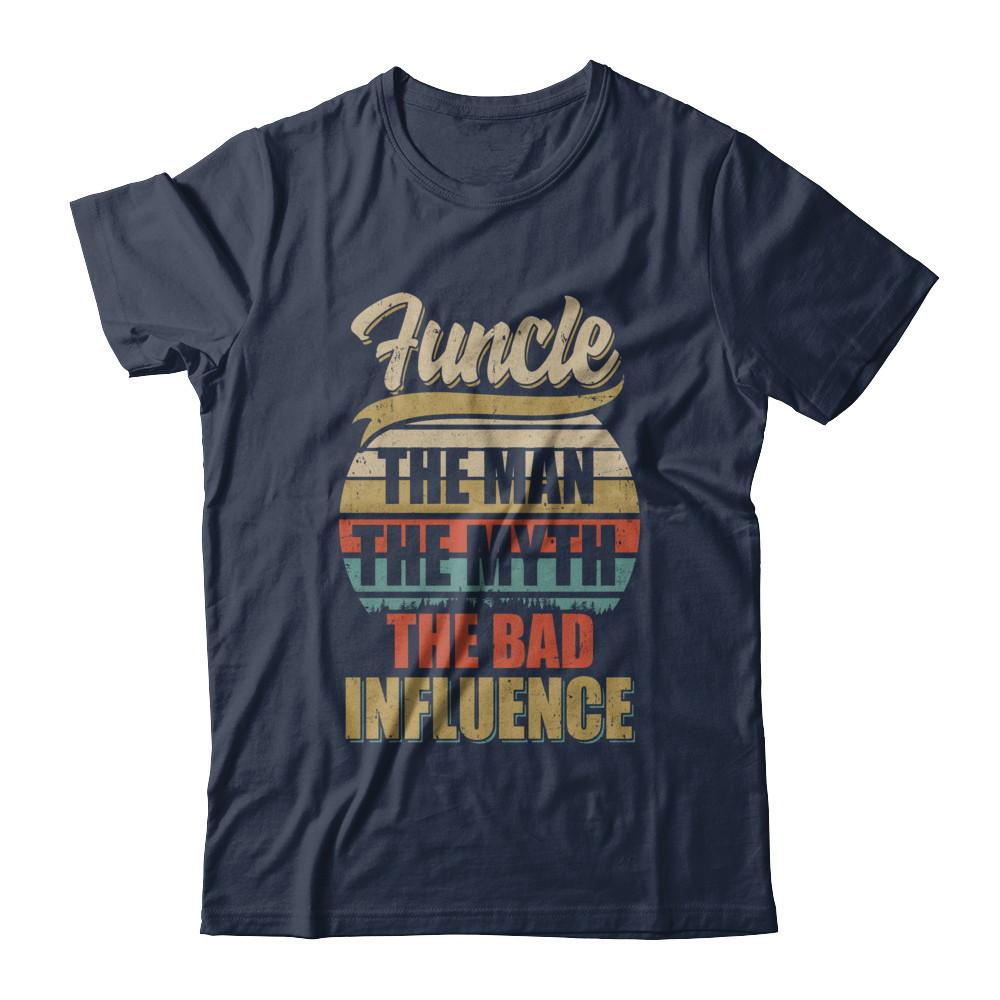 Vintage Funcle The Man The Myth The Bad Influence-T-Shirt & Hoodie-Classic T-Shirt-Navy