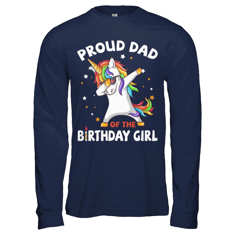 Proud Dad Of The Birthday Girl Unicorn Fathers Day-T-Shirt & Hoodie-Long Sleeve T-Shirt-Navy